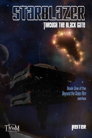 [Beyond the Outer Rim 01] • Starblazer · Through the Black Gate